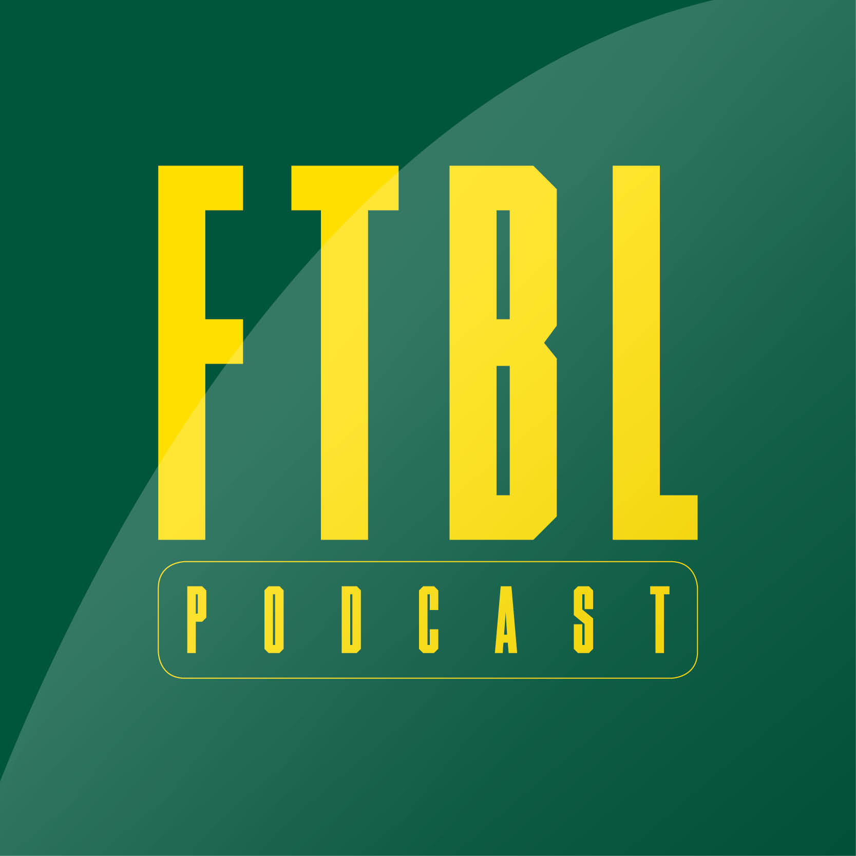 The FTBL Podcast